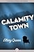 Calamity Town