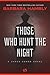 Those Who Hunt the Night