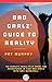 Bad Grrlz' Guide to Reality: Wild Angel and Adventures in Time and Space with Max Merriwell: The Complete Novels