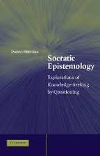 Socratic Epistemology: Explorations of Knowledge-Seeking by Questioning