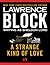 A Strange Kind of Love