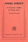 Angel Street: A V...