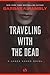 Traveling with the Dead