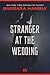 Stranger at the Wedding by Barbara Hambly Stranger at the Wedding by Barbara Hambly