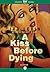 A Kiss Before Dying