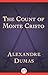 The Count of Monte Cristo by Alexandre Dumas