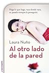 Al otro lado de la pared by Laura Nuño Al otro lado de la pared by Laura Nuño
