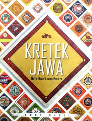 Kretek Jawa: Gaya Hidup Lintas Budaya