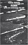 Roma: Guida non conformista alla città Roma: Guida non conformista alla città