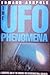 The Ufo Phenomena: A Scientific Look at the Evidence for Extraterrestrial Contacts