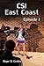CSI East Coast Episode I (CSI series Book 1)