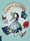 Cuentos silenciosos by Benjamin Lacombe Cuentos silenciosos by Benjamin Lacombe