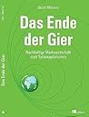 Das Ende der Gier