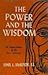 The Power and the Wisdom: An Interpretation of the New Testament
