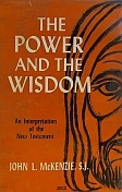 The Power and the Wisdom: An Interpretation of the New Testament