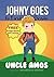 Johnny Goes to First Grade: Bedtime Stories Book For Children's Age 3-10. (Good night & Bedtime Children's Story book Collection)
