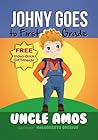 Johnny Goes to First Grade by Uncle Amos