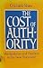 The Cost of Authority by Graham Shaw