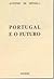 Portugal e o Futuro - Análi...