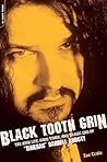 Black Tooth Grin:...