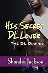 His Secret DL Lov...