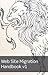 Web Site Migration Handbook