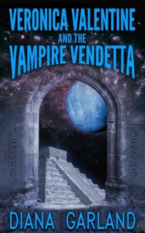 Veronica Valentine and the Vampire Vendetta