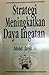 Strategi Meningkatkan Daya Ingatan