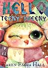 Hello Teeny Pheeny Hello Teeny Pheeny