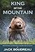 King of the Mountain: Stori...