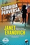 Corrida Perversa by Janet Evanovich