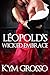Léopold’s Wicked Embrace (I...