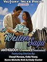 A Western Saga by Karen Michelle Nutt A Western Saga by Karen Michelle Nutt