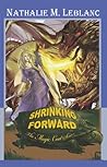 Shrinking Forward: The Magic Coat Series Book One