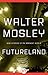 Futureland: Nine Stories of an Imminent World
