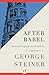 After Babel: Aspects of Language and Translation