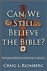 Book cover for Can We Still Believe the Bible?: An Evangelical Engagement with Contemporary Questions