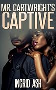 Mr. Cartwright's Captive