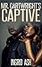 Mr. Cartwright's Captive (T...