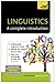Linguistics: A Complete Introduction: Teach Yourself (Ty: Complete Courses Book 1)
