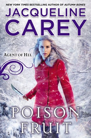 Poison Fruit (Agent of Hel, #3)