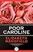 Poor Caroline