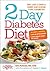 2-Day Diabetes Diet: Diet Just 2 Days a Week and Dodge Type 2 Diabetes