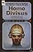 Homo Divisus