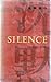 Silence by Shūsaku Endō
