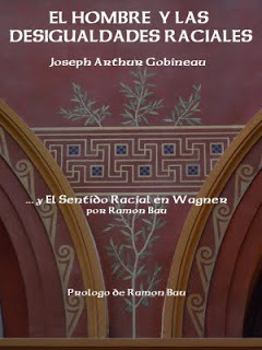 Portada de El Hombre y las Desigualdades Raciales... Y el Sentido Racial en Wagner, de Arthur de Gobineau