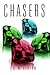 Chasers