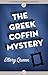 The Greek Coffin Mystery