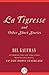La Tigresse: And Other Short Stories