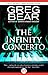 The Infinity Concerto by Greg Bear